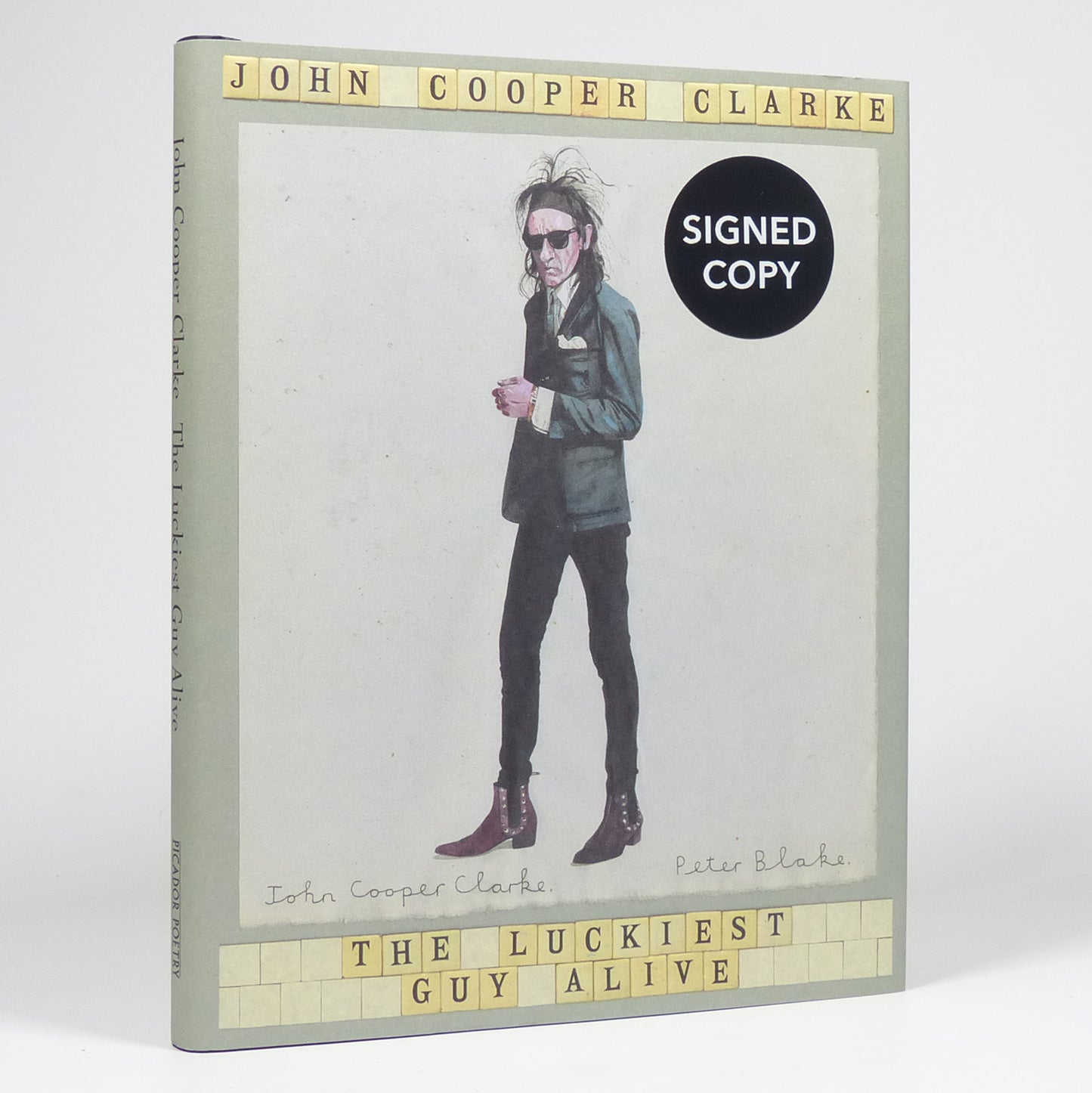 John Cooper Clarke - The Luckiest Guy Alive - Signed First Edition