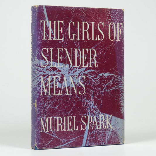 Muriel Spark - The Girls of Slender Means - First Edition