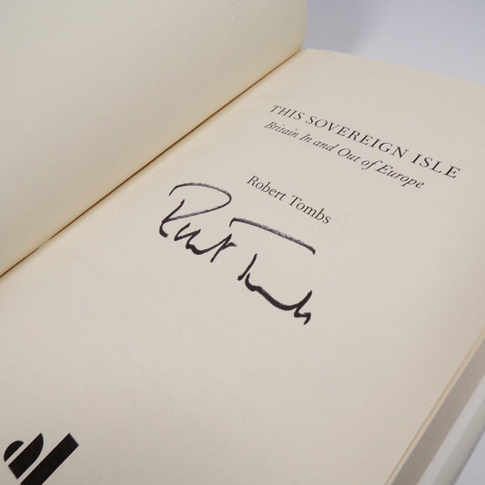 Robert Tombs - This Sovereign Isle - Signed First Edition