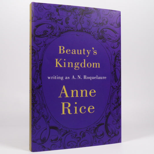 Anne Rice - Beauty's Kingdom - First UK Edition