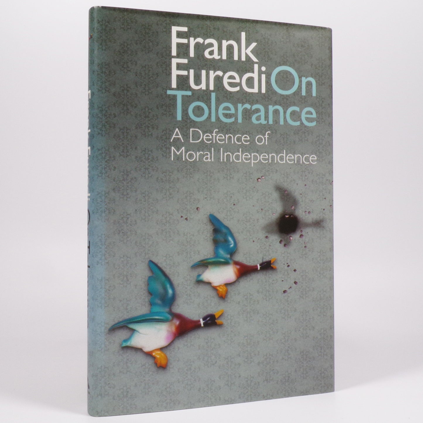 Frank Furedi - On Tolerance - First Edition