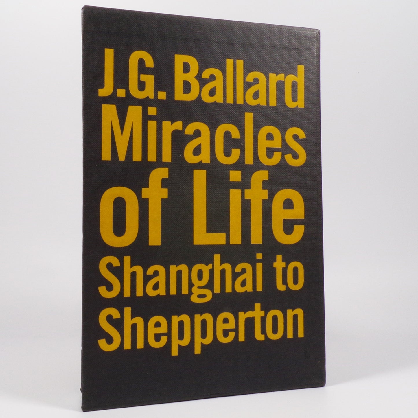 J. G. Ballard - Miracles of Life - Signed Limited Edition