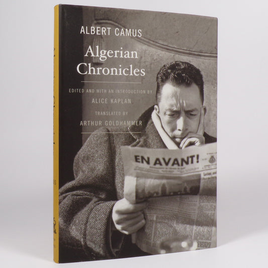 Albert Camus - Algerian Chronicles - First English Edition