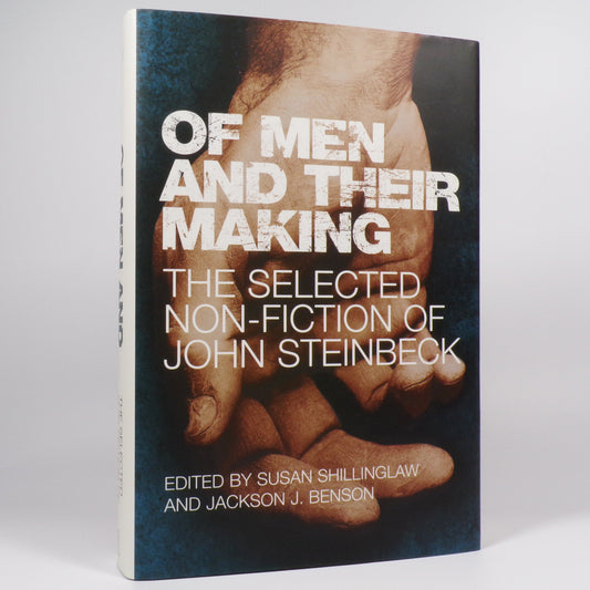 John Steinbeck - Of Men and Their Making - First Edition