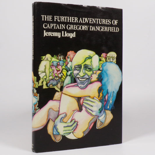 Jeremy Lloyd - The Further Adventures of Captain Gregory Dangerfield - First Edition