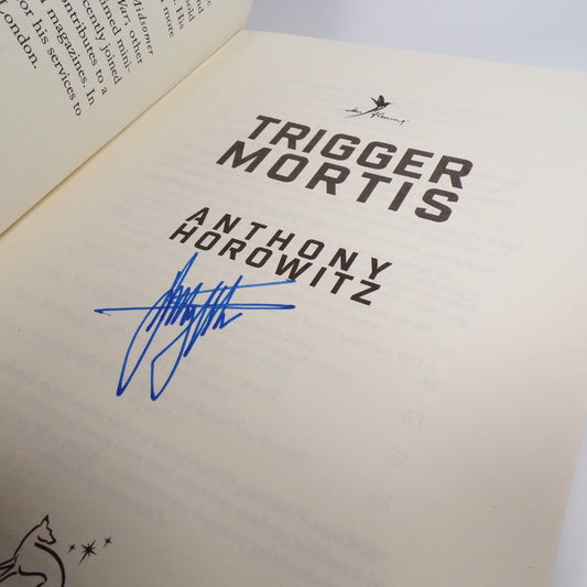 Anthony Horowitz - Trigger Mortis - Signed First Edition