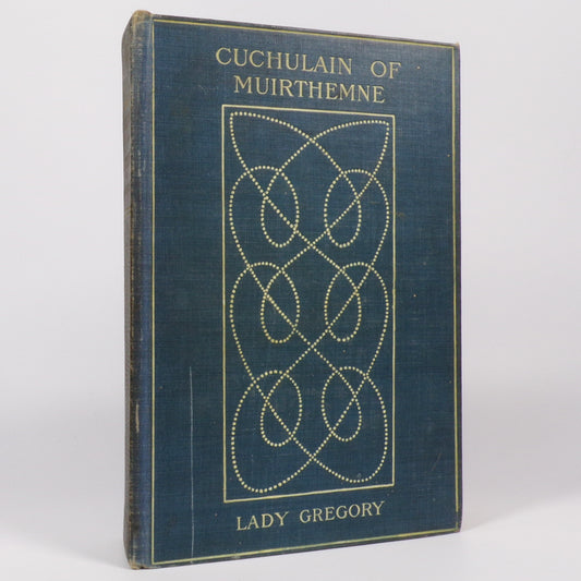 Lady Gregory - Cuchulain of Muirthemne - First Edition