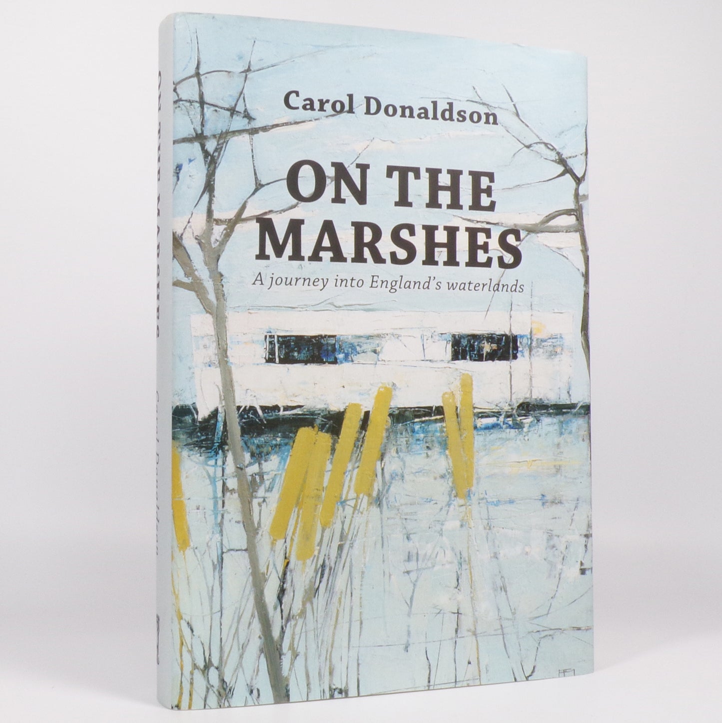 Carol Donaldson - On The Marshes - First Edition