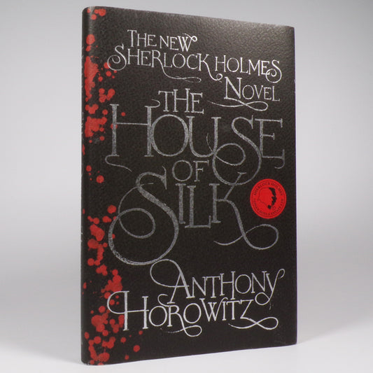 Anthony Horowitz - House of Silk - First Edition