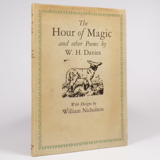 W. H. Davies - The Hour of Magic and other Poems - First Edition