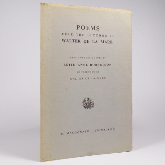 Edith Anne Robertson - Poems frae the Suddron O Walter de la Mare - First Edition