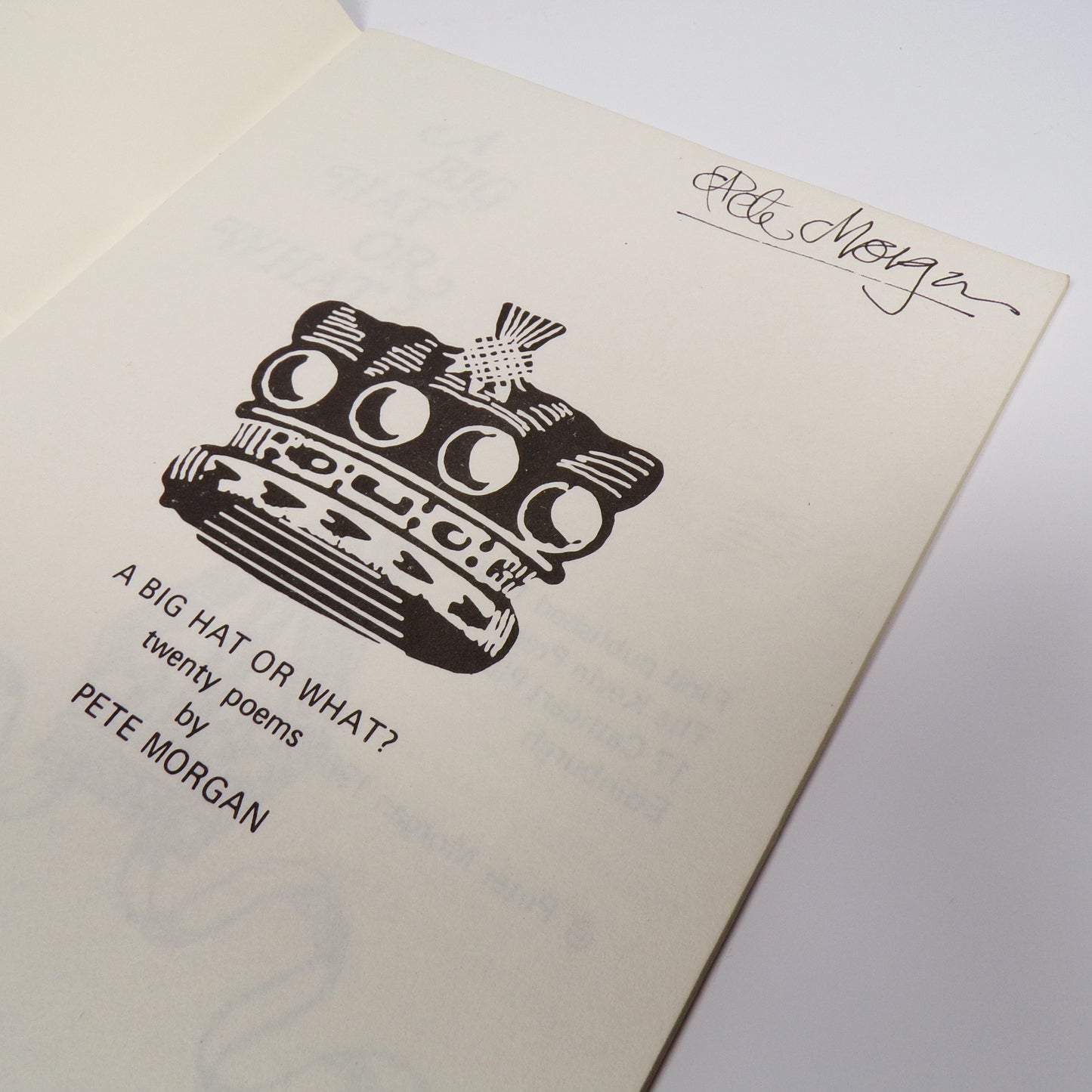 Pete Morgan - A Big Hat or What? - Signed First Edition