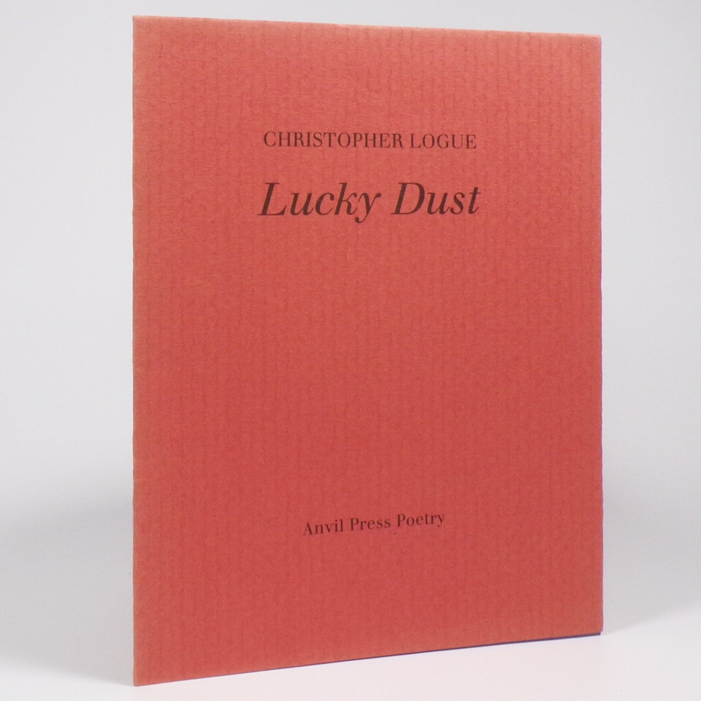 Christopher Logue - Lucky Dust - Signed Limited Edition