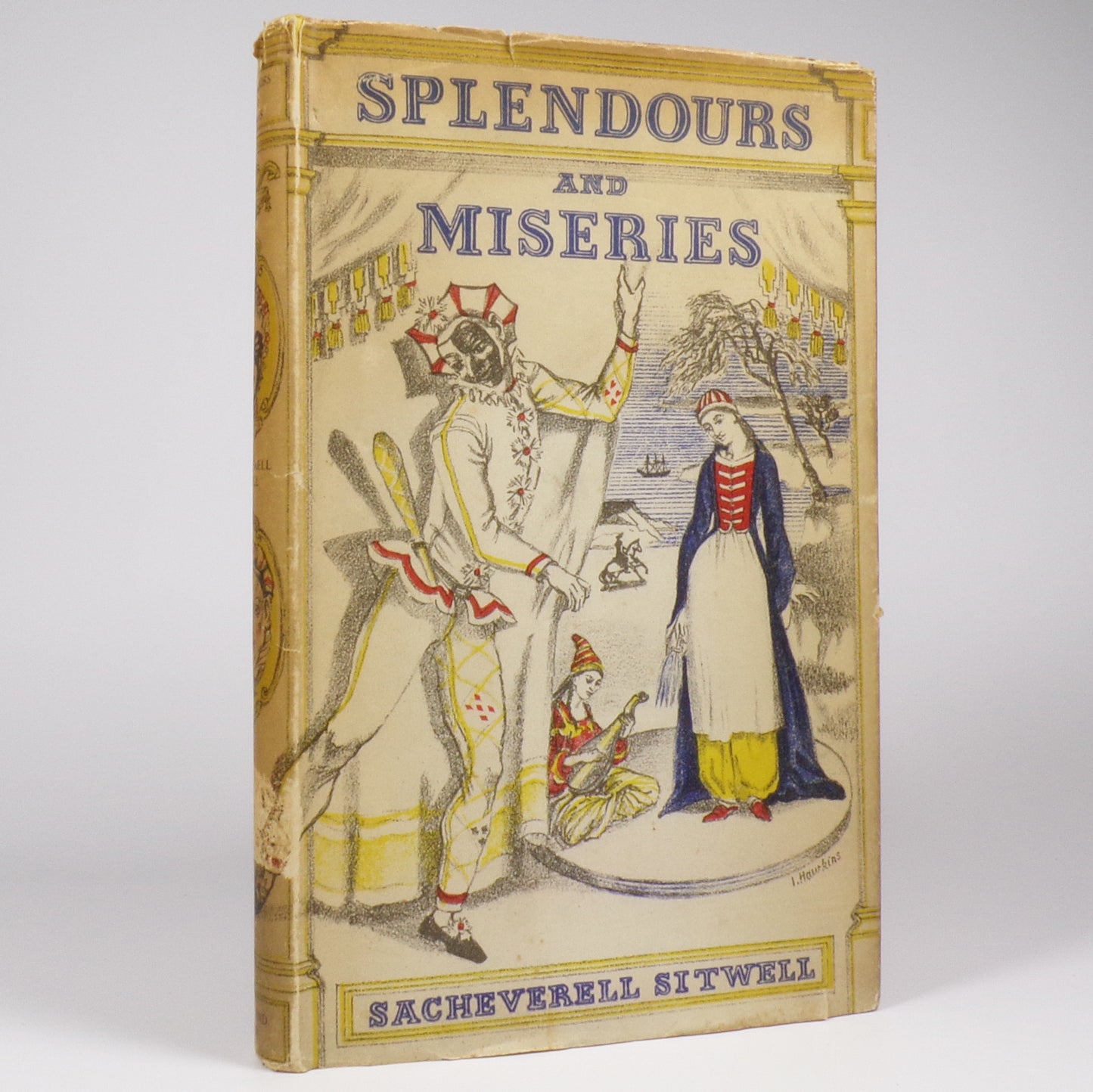 Sacheverell Sitwell - Splendours and Miseries - First Edition