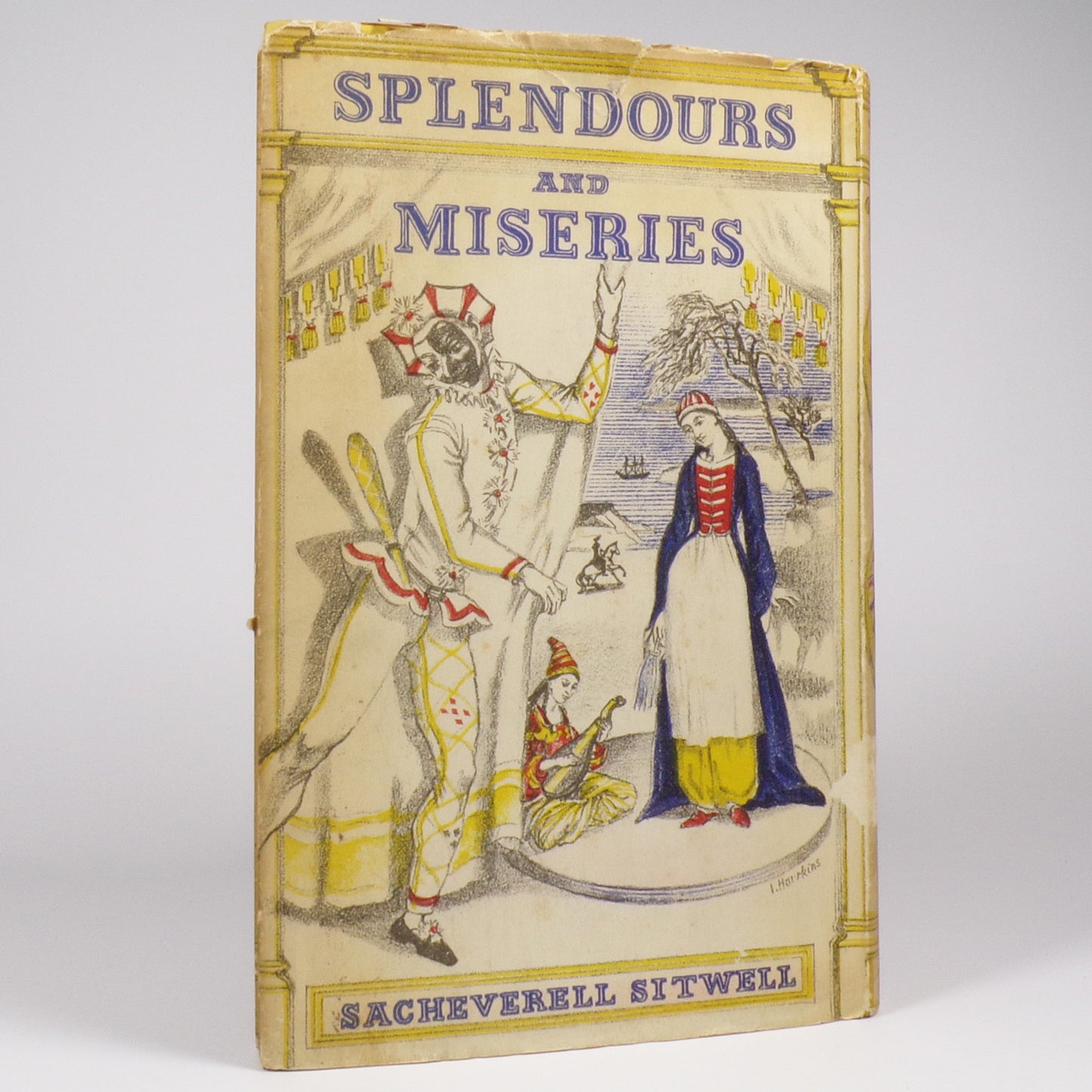 Sacheverell Sitwell - Splendours and Miseries - First Edition