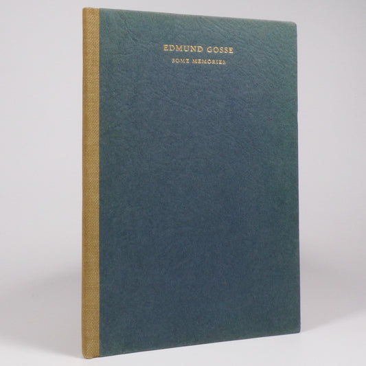 William Bellows - Edmund Gosse Some Memories - First Edition