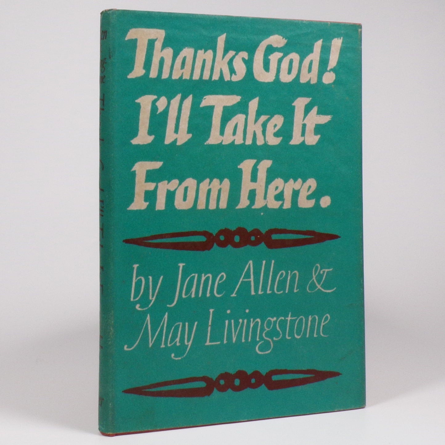 Jane Allen & May Livingstone - Thanks God! I'll take it from Here - First Edition