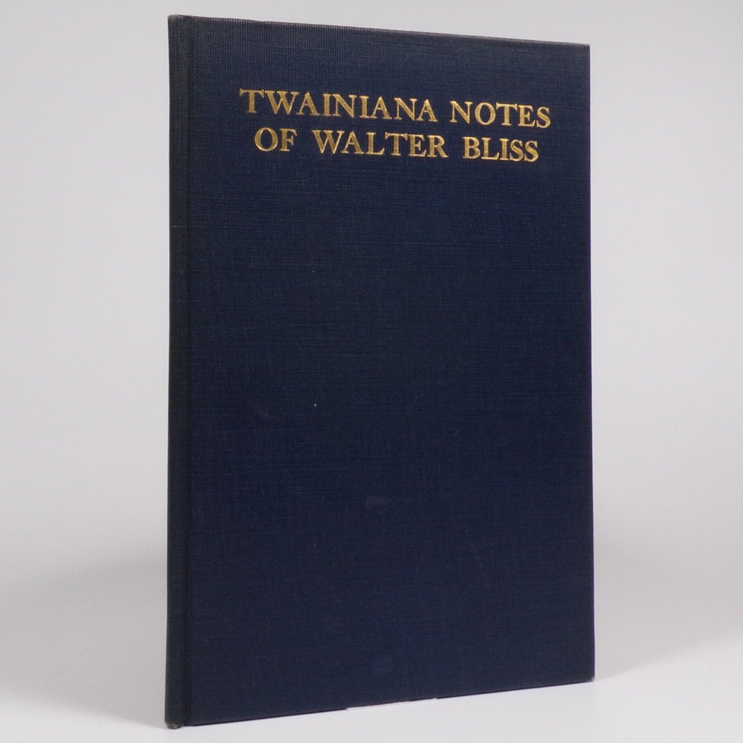 Walter Bliss - Twainiana Notes - Limited First Edition