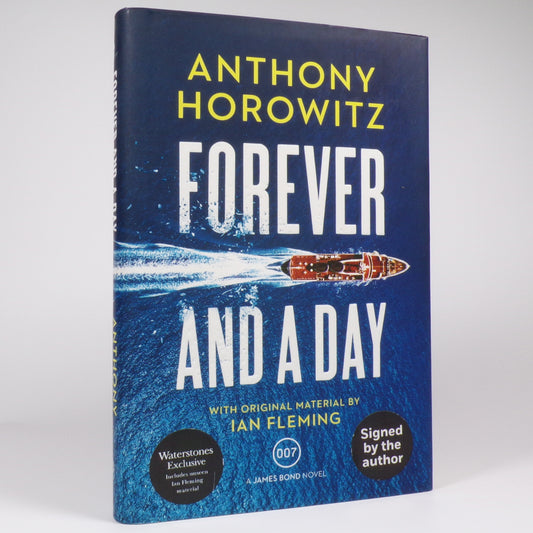 Anthony Horowitz - Forever and a Day - Signed First Edition