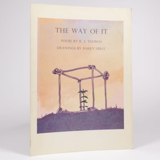 R. S. Thomas - The Way of It - Limited First Edition