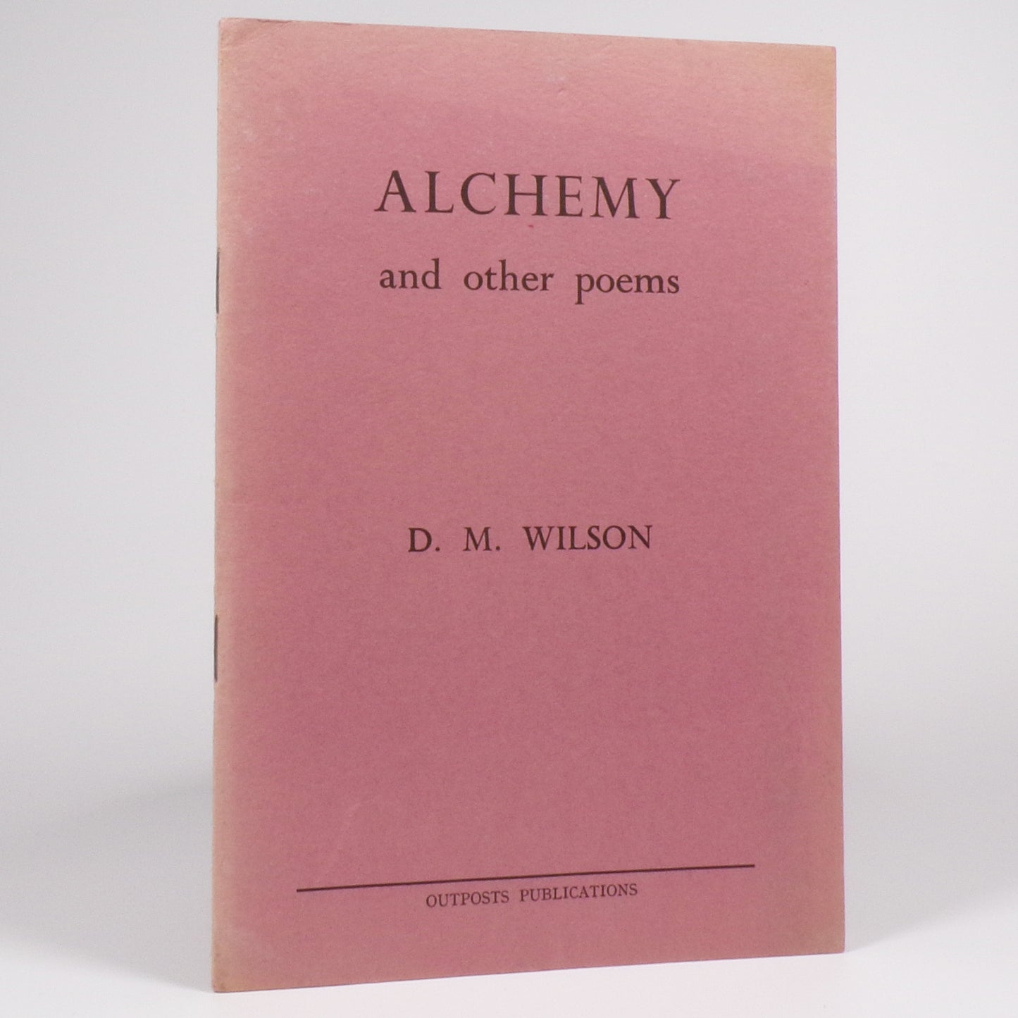 D.M. Wilson - Alchemy and Other Poems - First Edition