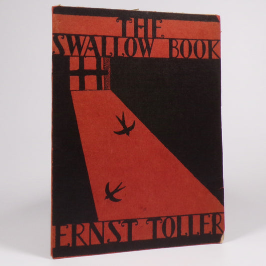 Ernst Toller - The Swallow-Book - First Edition