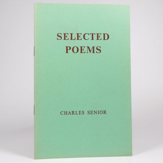 Charles Senior - Selected Poems - Signed First Edition