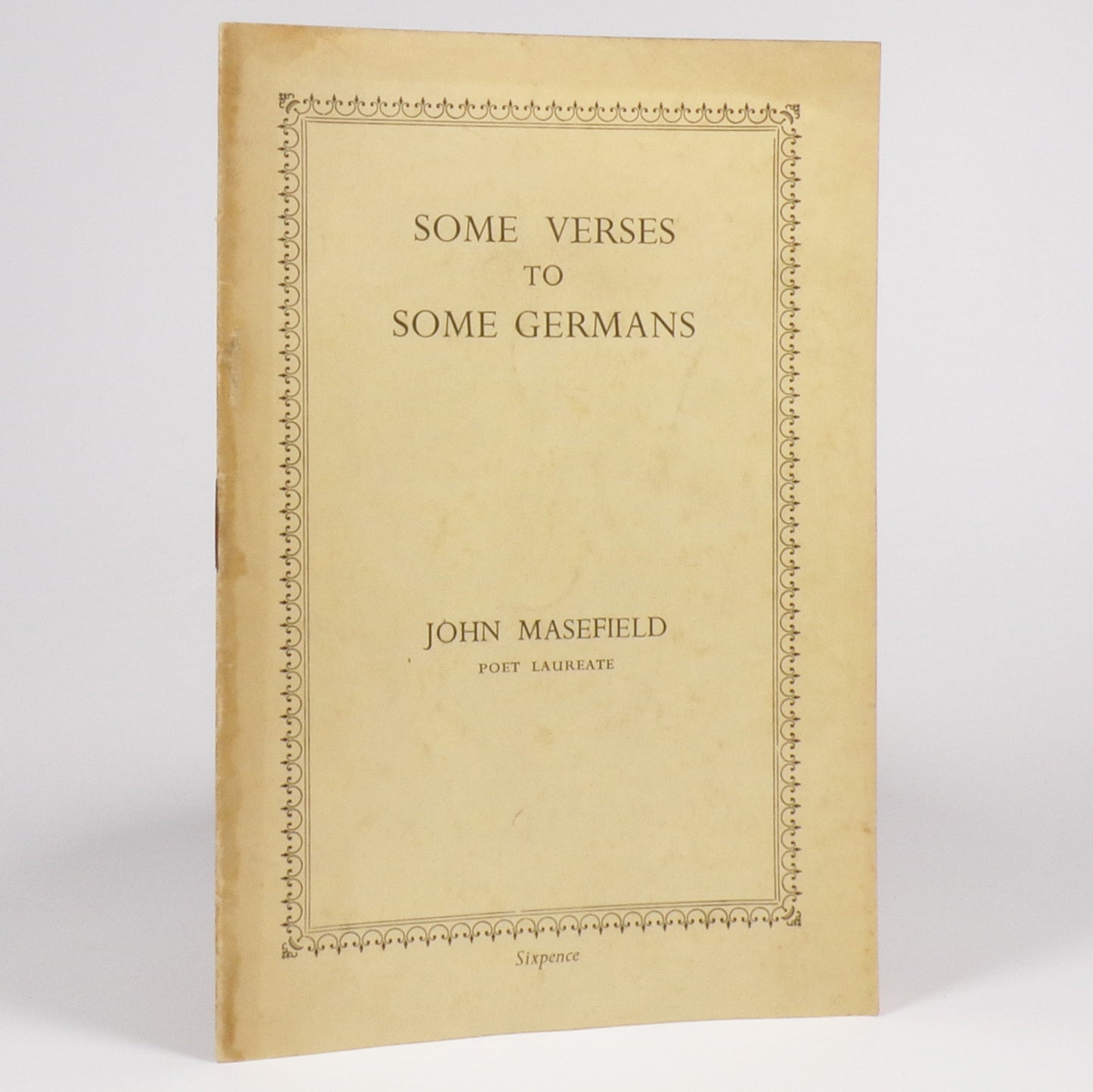 John Masefield - Some Verses to Some Germans - First Edition