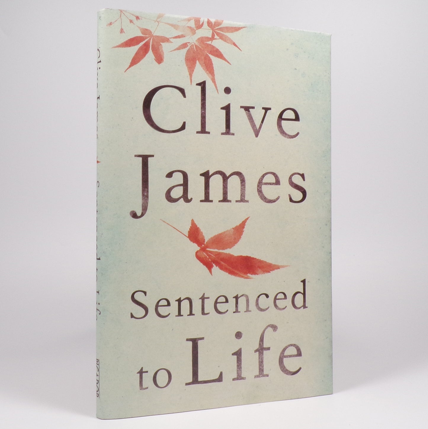 Clive James - Sentenced to Life - First Edition