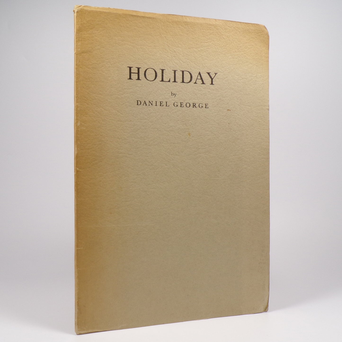 Daniel George - Holiday - Inscribed First Edition