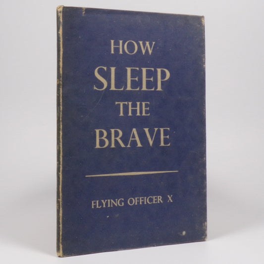 Flying Officer "X" - How Sleep The Brave - First Edition