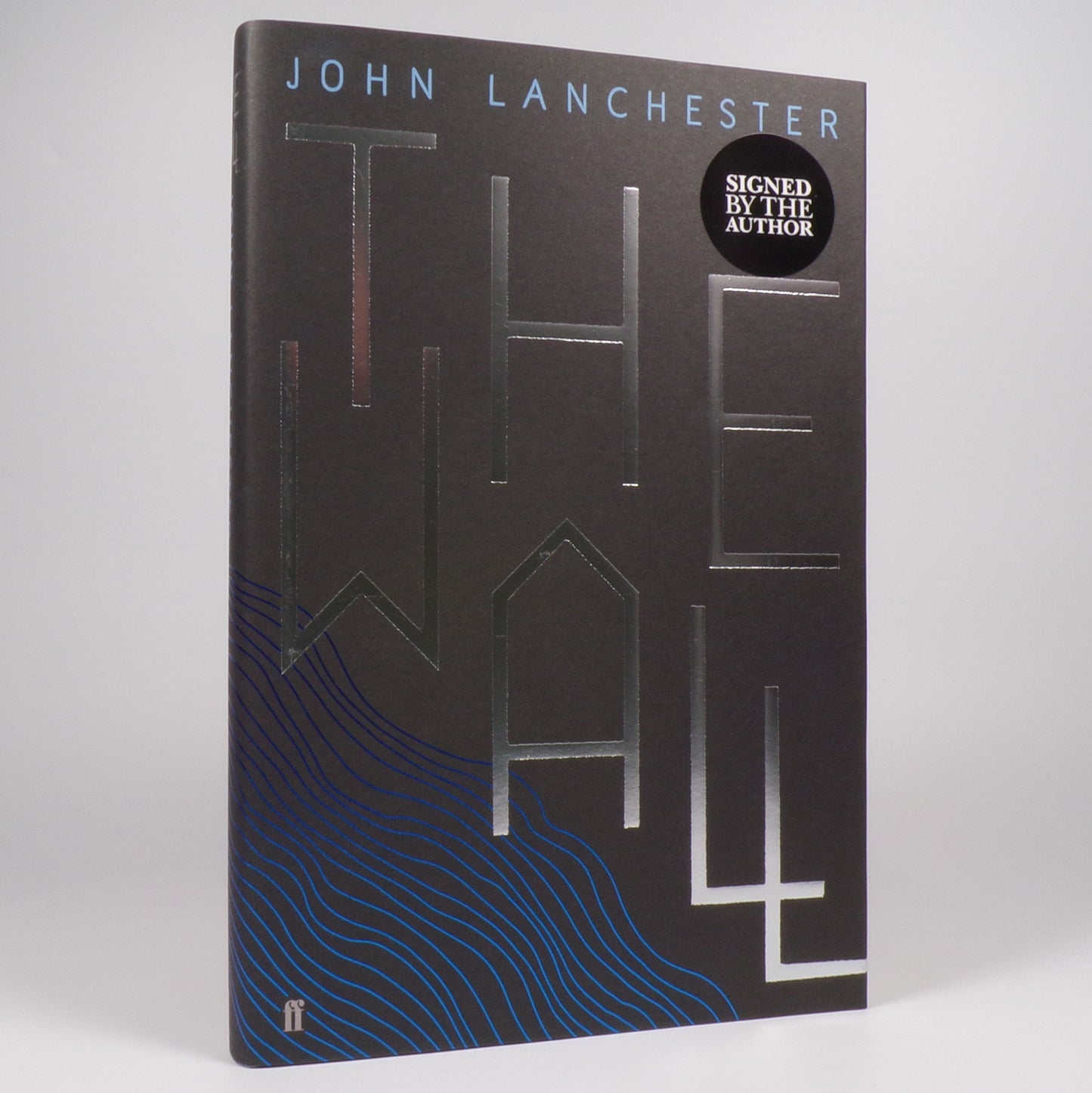 John Lanchester - The Wall - Signed First Edition