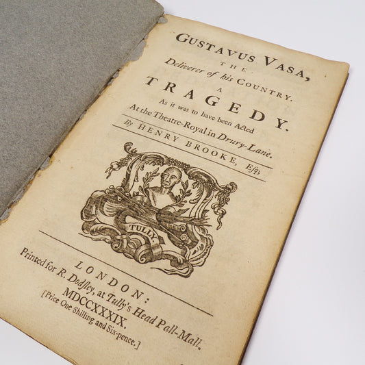 Henry Brooke - Gustavus Vasa, The Deliverer of his Country - First Edition