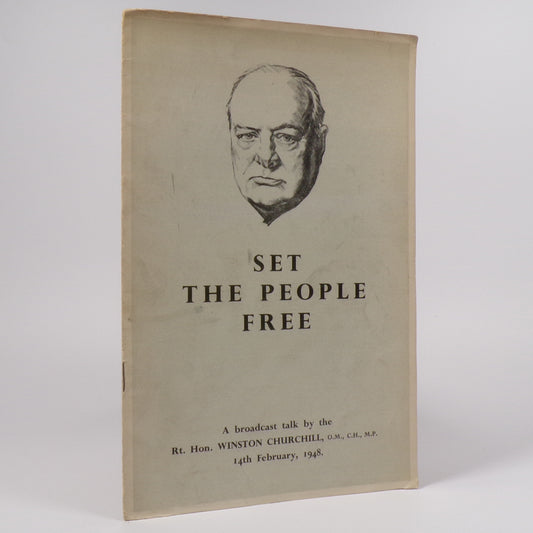 Winston S. Churchill - Set The People Free - First Edition