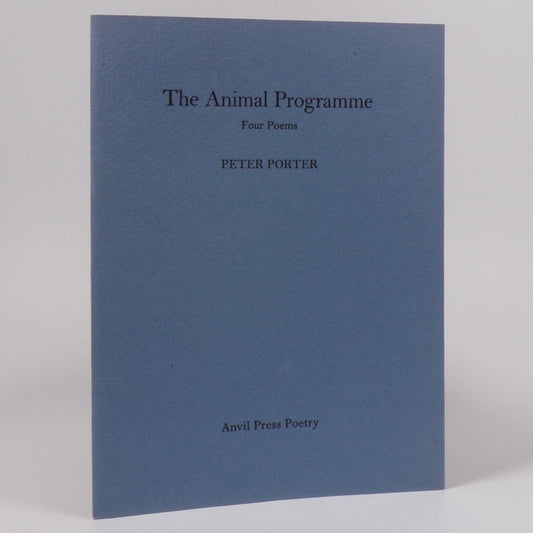 Peter Porter - The Animal Programme - Signed Limited First Edition