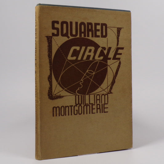 William Montgomerie - Squared Circle - First Edition