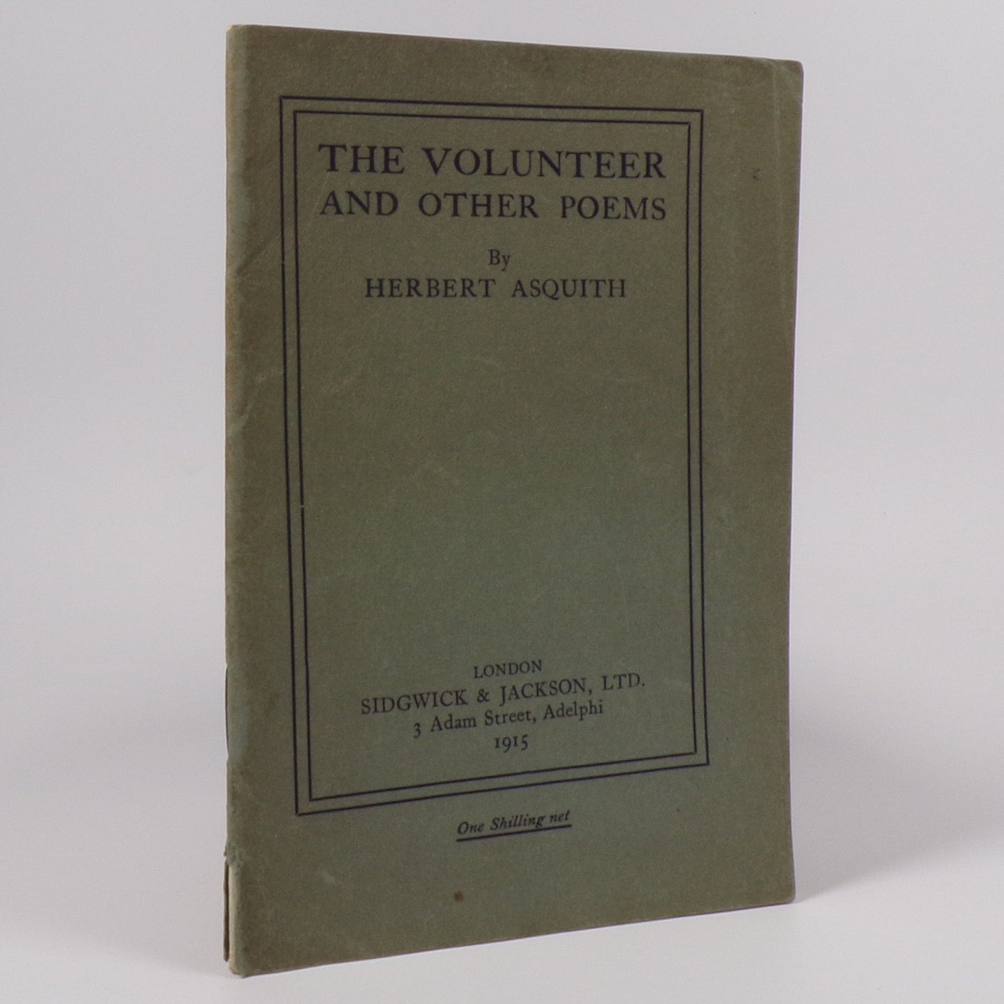 Herbert Asquith - The Volunteer and Other Poems - First Edition