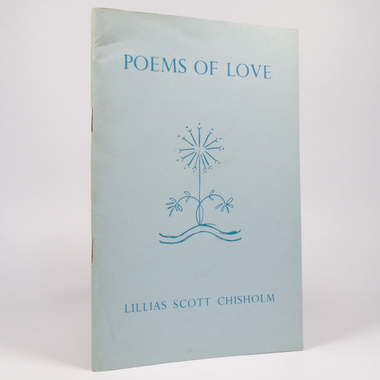 Lillias Scott Chisholm - Poems of Love - First Edition