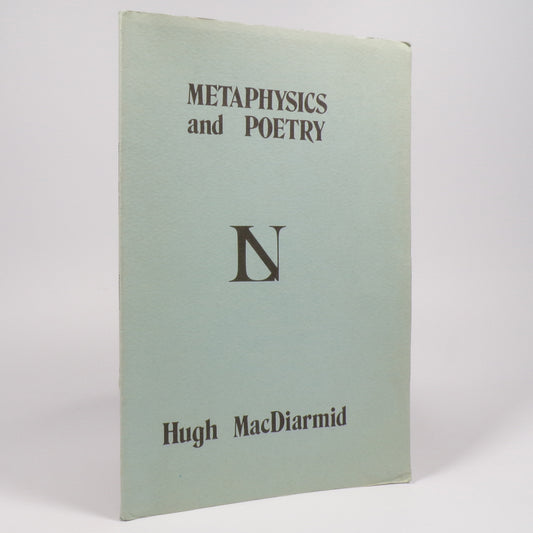 Hugh MacDiarmid - Metaphysics and Poetry - First Edition