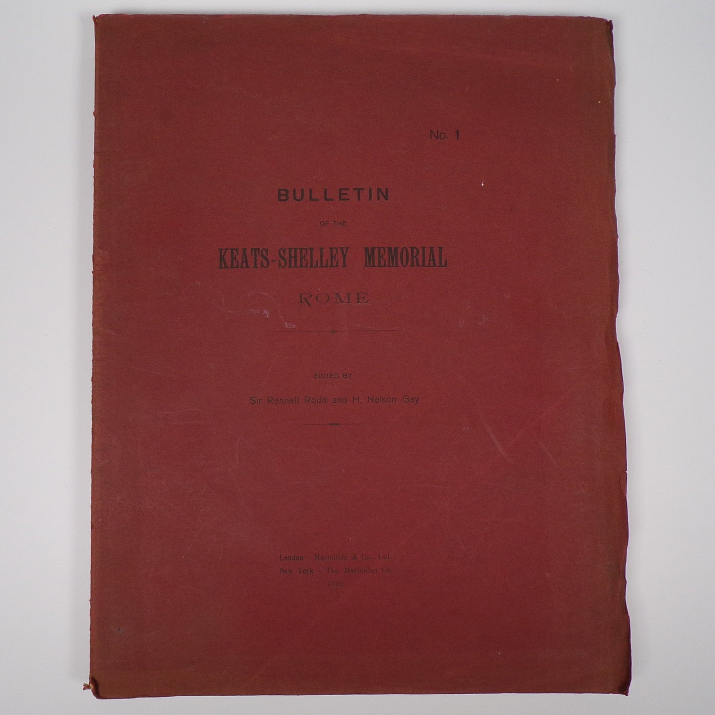 Sir Rennell Rodd & H. Nelson Gay - Bulletin of the Keats-Shelley Memorial Rome. No. 1 & No. 2 - First Editions