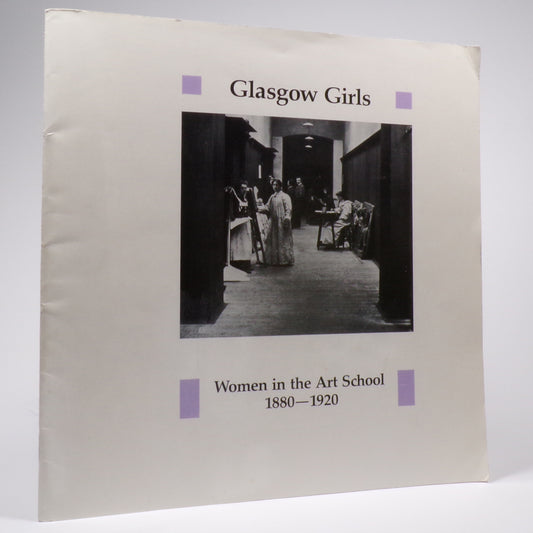 Jude Burkhauser - Glasgow Girls. Women in the Art School 1880-1920 - First Edition