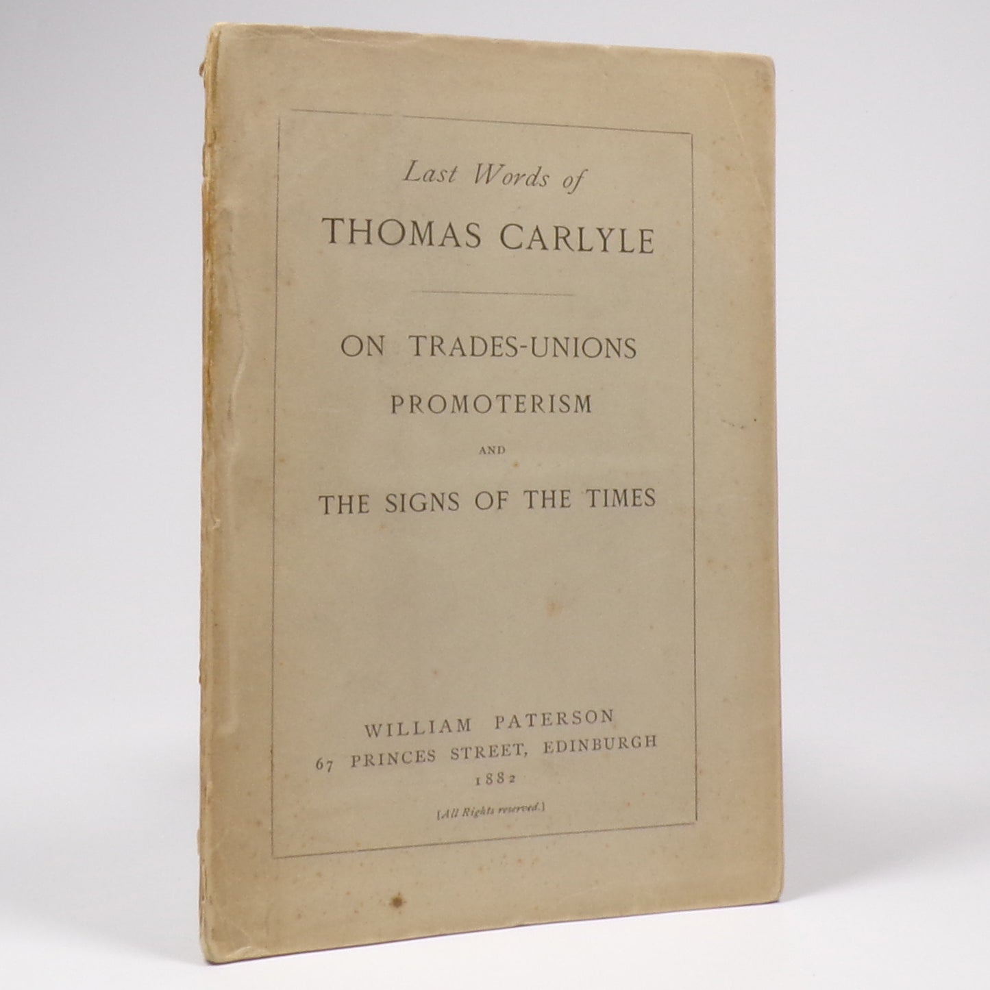 Thomas Carlyle - Last Words of Thomas Carlyle - First Edition