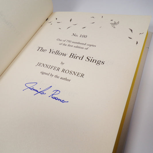 Jennifer Rosner - The Yellow Bird Sings - Signed First Edition