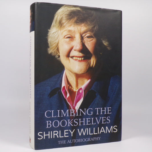 Shirley Williams - Climbing the Bookshelves - Signed