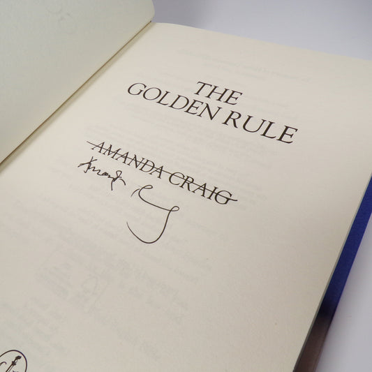 Amanda Craig - The Golden Rule - Signed First Edition