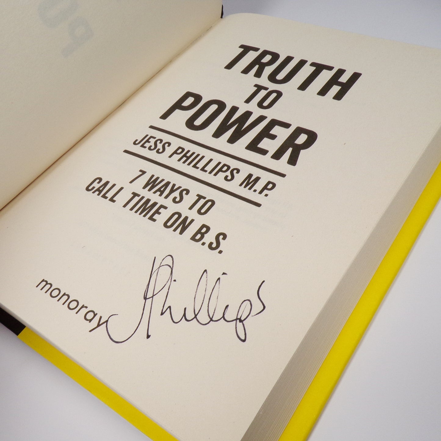 Jess Phillips M.P. - Truth to Power - Signed First Edition