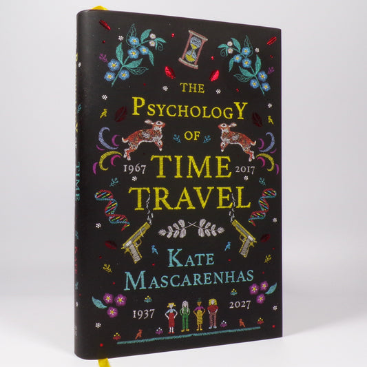 Kate Mascarenhas - The Psychology of Time Travel - Signed First Edition