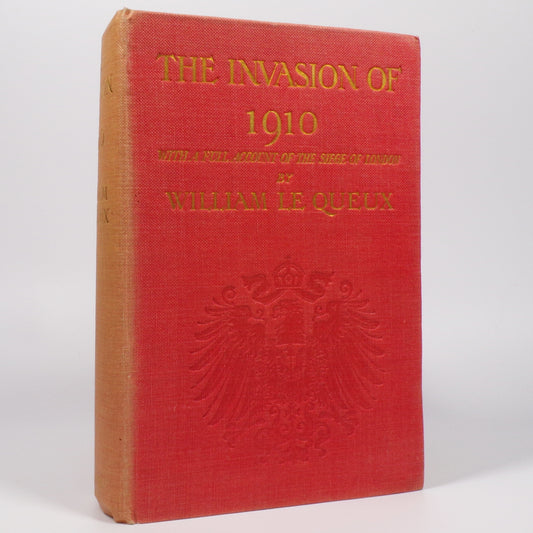 William Le Queux - The Invasion of 1910 - First Edition