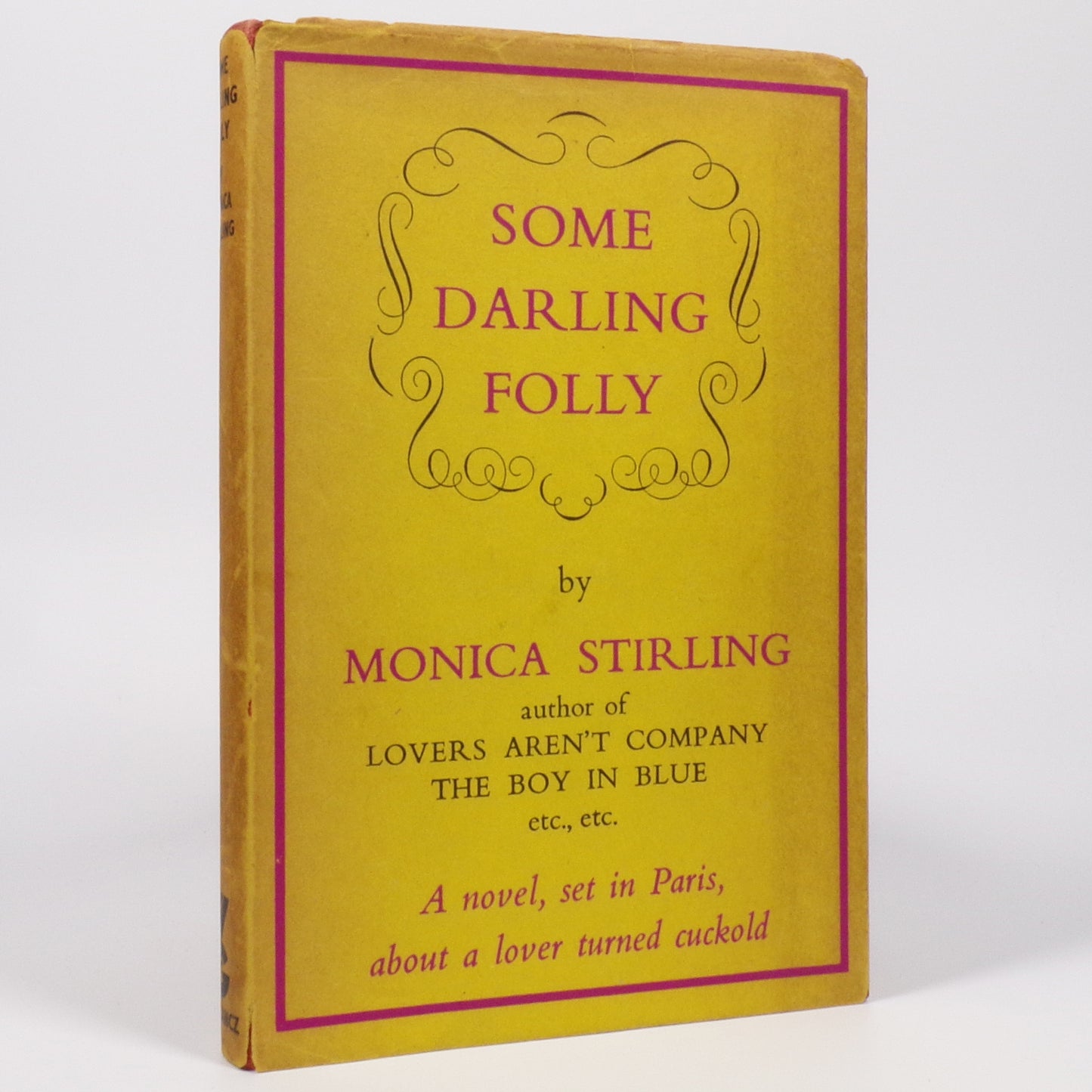 Monica Stirling - Some Darling Folly - First Edition