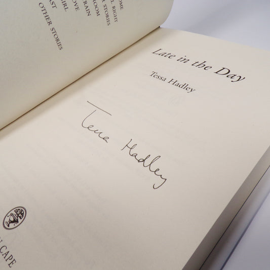 Tessa Hadley - Late in the Day - Signed First Edition